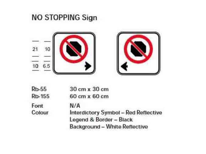 An example of a no stopping sign, with dimensions included. 